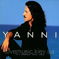 Музичний сд диск YANNI If I could tell you (2000) (audio cd)