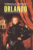 Книга Orlando. Автор Вулф Вирджиния (Eng.) (переплет мягкий) 2016 г.