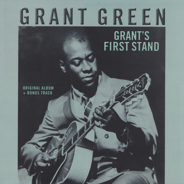 Grant Green - Grant"s First Stand 1961/2017 (Vp 90009) Vinyl Passion/EU Mint Виниловая пластинка (art.240908)