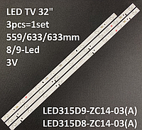 LED подсветка TCL TV 32" 3V 8/9-led 3223LT2 LE32F8210 32EU3100 LD32U3100 LE32MXF5 LE32F8210 3pcs =1set