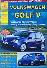 VW GOLF V / PLUS / GT / GTI / R32 
Бензин • Дизель 
Моделі з 2003 року 
Посібник з ремонту й експлуатації