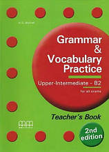 Grammar and Vocabulary Practice 2nd Edition Upper intermediate B2 Teacher's Book / Книга для вчителя
