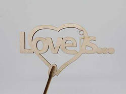 Топер Love is.... 17 х 14 см. 5шт/уп. / Топер Love is.... 17 х 14 см. 5шт/уп.