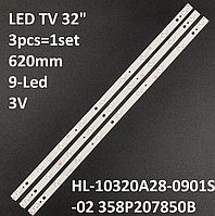 LED подсветка TV 32" 620mm 9-led 3V HL-10320A28-0901S-02, HL-10320A28-0910S-02, 358P207850B 3шт.