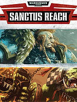 Warhammer 40,000: Sanctus Reach (Ключ Steam) для ПК