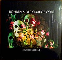 Bohren & Der Club Of Gore Patchouli Blue (Vinyl)