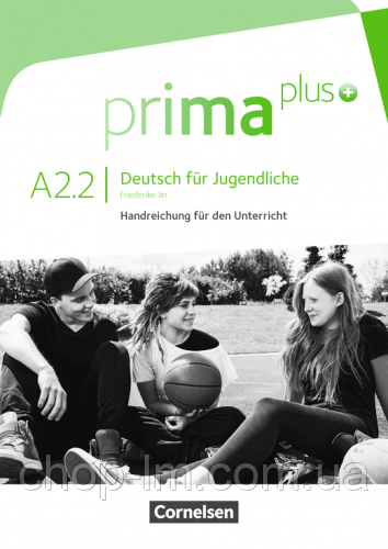 Prima plus A2.2 Handreichungen für den Unterricht/книга для вчителя