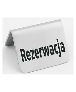 Табличка інформаційна настільна «Rezerwacja»