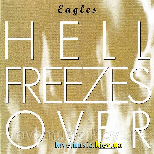 Музичний сд диск EAGLES Hell freezes over (1994) (audio cd), фото 1