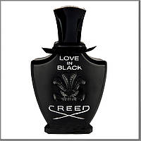 Creed Love in Black парфумована вода 75 ml. (Тестер Крід Лав ін Блек)