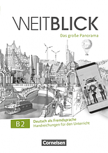 Weitblick B2 Handreichungen für den Unterricht/ Ресурси для вчителя