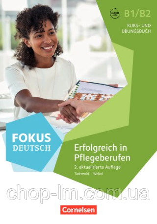 Fokus Deutsch B1/B2 Pflegeberufen Kurs- und Übungsbuch mit Audios online (2. Auflage) Inkl. E-Book, фото 1