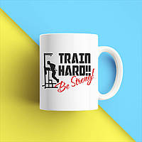 Білий кухоль (чашка) з принтом "Train hard. Be strong" Push IT
