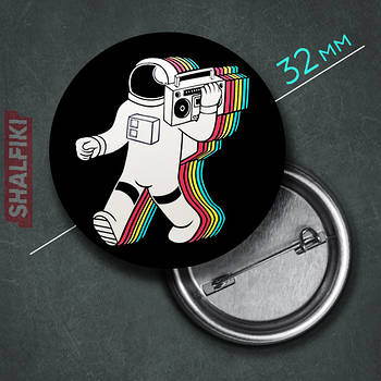"Космонавт з бумбоксом" значок круглий на булавці Ø32 мм