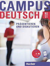 Campus Deutsch Präsentieren und Diskutieren + CD-ROM (Oliver Bayerlein) Hueber