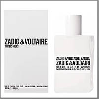 Zadig & Voltaire This is her туалетная вода 100 ml. (Задиг і Вольтер Зіс іс Хьор)