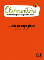 Clementine 2 Guide Pedagogique - CLE International / Книга для учителя