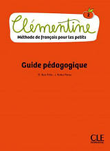 Clementine 2 Guide Pedagogique — CLE International / Книга для вчителя