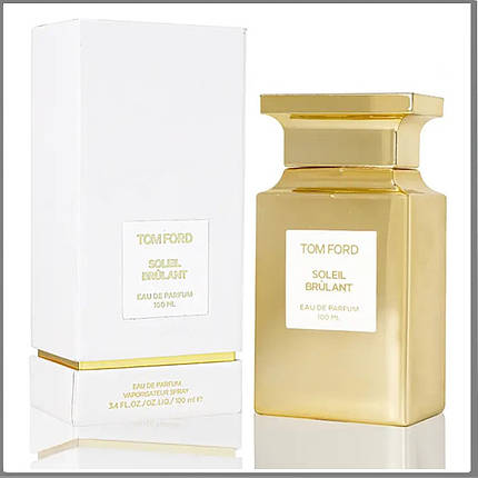 Tom Ford Soleil Brulant парфумована вода 100 ml. (Том Форд Солей Брулант), фото 2