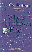 Книга Where Rainbows End