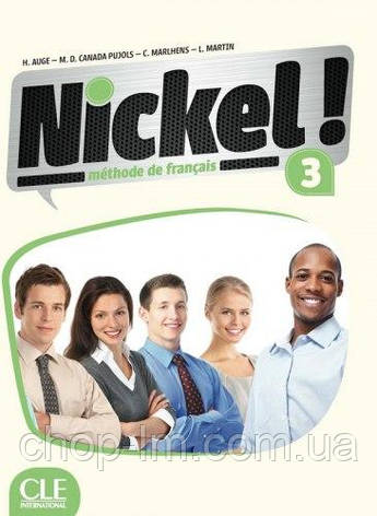 Nickel! Niveau 3 Livre De L'Eleve + DVD-ROM / Учебник, фото 1
