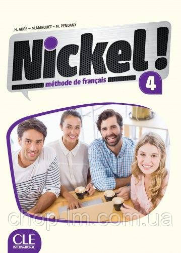 Nickel! Niveau 4 Livre De L'Eleve + DVD-ROM / Учебник