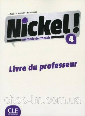 Nickel! Niveau 4 Livre du Professeur / Книга для вчителя, фото 1