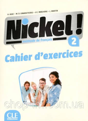 Nickel! Niveau 2 Cahier d'exercises / Робочий зошит, фото 1