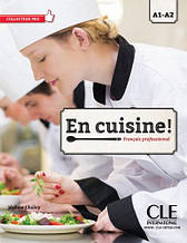 En Cuisine! A1-A2 Livre + CD audio (Jerome Cholvy) / Учебник