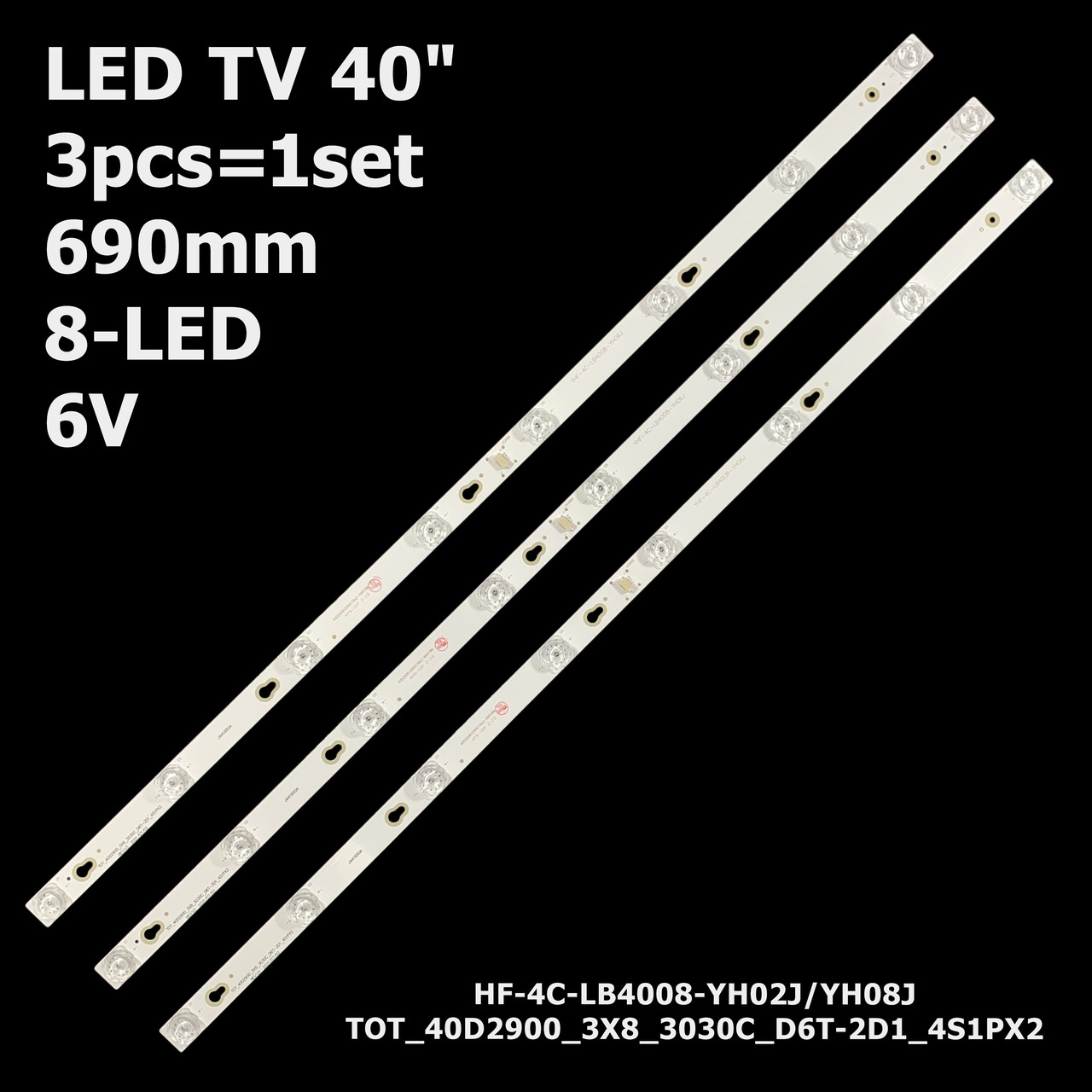 LED підсвітка TV 40" 690mm YHF-4C-LB4008-YH02J/YH08J/HR2/HR3/YH02 40HR330M08A2 TOT-40D2900-3X8-3030C 3шт.