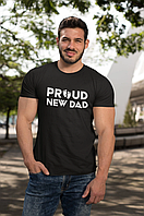 Мужская футболка Гордый новый папа Proud new dad