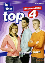 To the Top 4 student's Book / Підручник