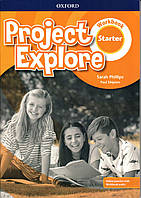 Робочий зошит Project Explore Starter: Workbook with Online Practice