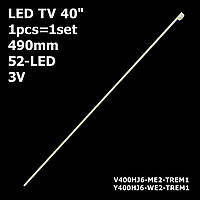 LED подсветка TV 40" inch 490mm 52-led V400HJ6-ME2-TREM1 V400HJ6-LE8 N31A51POA N31A51P0A 1pcs=1set