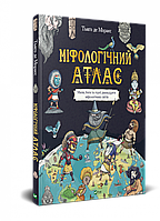Книга Міфологічний атлас - Тьяґо де Мораєс (9789669822406)