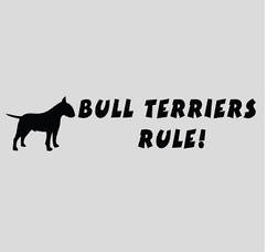 Вінілова наклейка на авто  - Bullterriers rule! розмір 20 см