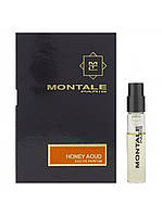 Оригинал Пробник Montale Honey Aoud 2 ml виала ( Монталь Хани уд ) Парфюмированая вода