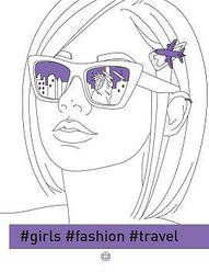 Фешн-розмальовка #Girls#Fashion#Travel (английською мовою)