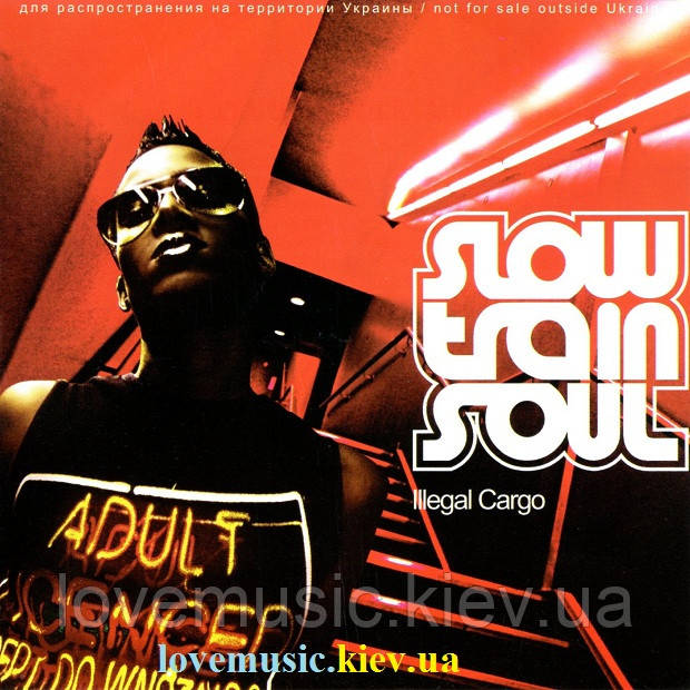 Музичний сд диск SLOW TRAIN SOUL Illegal cargo (2006) (audio cd)
