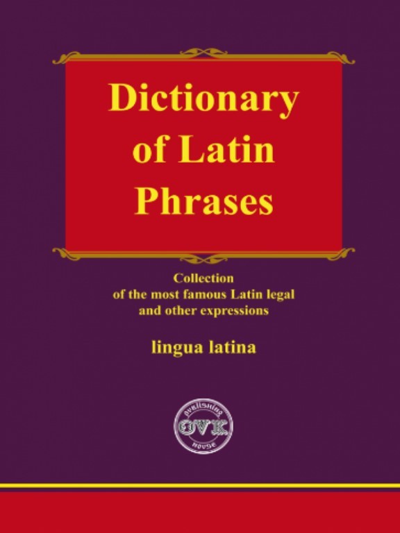 Dictionary of Latin Phrases