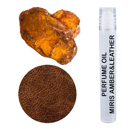 Парфумерна олія MIRIS Amber&Leather Унісекс 10 ml, фото 2