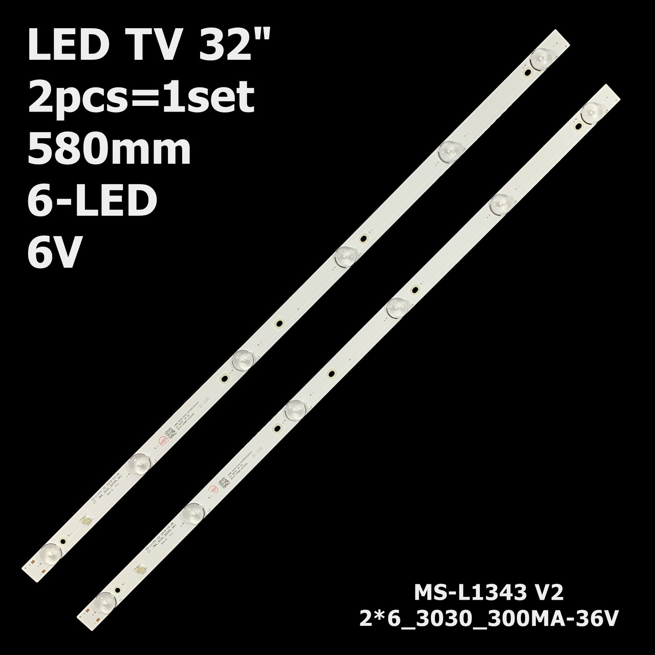 LED підсвітка LIBERTON TV 32" 580mm 6V 32AS1HDTA1 MS-L1343 V2 LA012 28MK300B88R0100086305106 A4 M204 1шт.