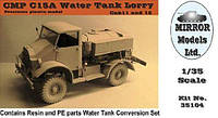 CMP C15A Chevrolet Water Tank Lorry. 1/35 Mirror Models 35104