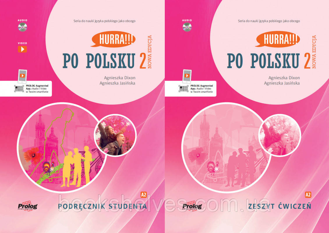 Hurra!!! Po Polsku 2 Nowa Edycja Podręcznik Studenta&Zeszyt Ćwiczeń Підручник та Робочий зошит