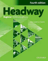 Рабочая тетрадь английского языка New Headway 4th Edition Level Beginner: Workbook With Key