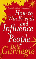 Книга How to Win Friends and Influence People