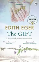 Книга The Gift: A Survivor's Journey to Freedom