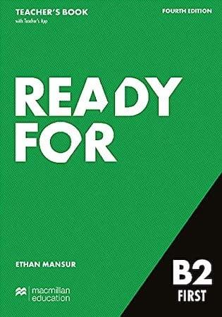 Книга для учителя Ready for B2 First Fourth Edition Teacher's Book with Teacher's App