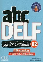 Книга ABC DELF Junior Scolaire B2