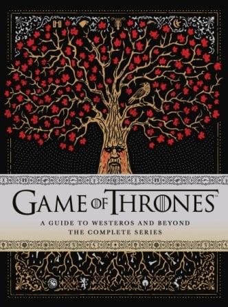 Книга A Song of Ice and Fire: Game of Thrones: A Guide to Westeros and Beyond
